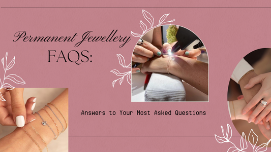 Permanent Jewellery FAQs: Answers to Your Most Asked Questions