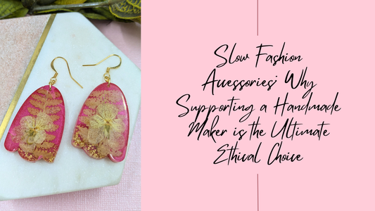 Slow Fashion Accessories: Why Supporting a Handmade Maker is the Ultimate Ethical Choice